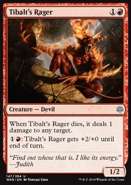 Tibalt's Rager⁣ - War of the Spark⁣ (Uncommon)⁣ [147]