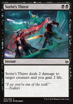 Sorin's Thirst⁣ - War of the Spark⁣ (Common)⁣ [104]