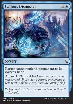 Callous Dismissal⁣ - War of the Spark⁣ (Common)⁣ [44]
