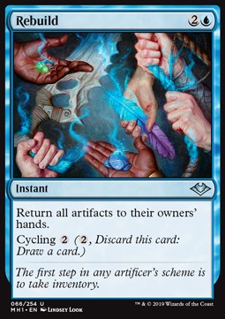Rebuild⁣ - Modern Horizons⁣ (Uncommon)⁣ [66]