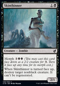 Skinthinner⁣ - Commander 2019⁣ (Common)⁣ [129]