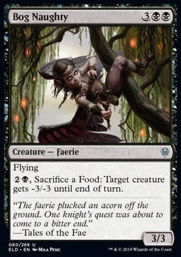 Bog Naughty⁣ - Throne of Eldraine⁣ (Uncommon)⁣ [80]