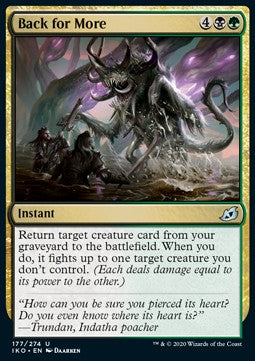 Back for More⁣ - Ikoria: Lair of Behemoths⁣ (Uncommon)⁣ [177]