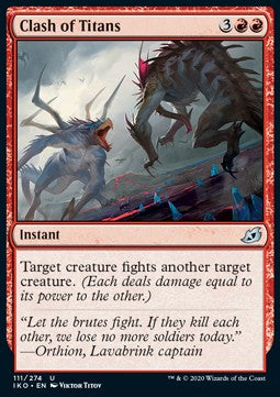 Clash of Titans⁣ - Ikoria: Lair of Behemoths⁣ (Uncommon)⁣ [111]