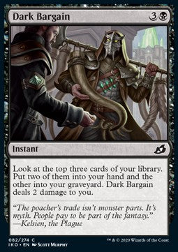 Dark Bargain⁣ - Ikoria: Lair of Behemoths⁣ (Common)⁣ [82]