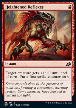 Heightened Reflexes⁣ - Ikoria: Lair of Behemoths⁣ (Common)⁣ [123]