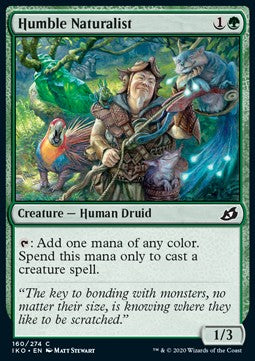 Humble Naturalist⁣ - Ikoria: Lair of Behemoths⁣ (Common)⁣ [160]