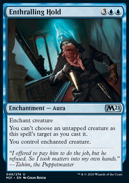 Enthralling Hold⁣ - Core 2021⁣ (Uncommon)⁣ [49]