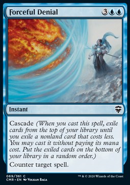 Forceful Denial⁣ - Commander Legends⁣ (Common)⁣ [69]