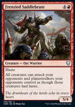 Frenzied Saddlebrute⁣ - Commander Legends⁣ (Uncommon)⁣ [180]
