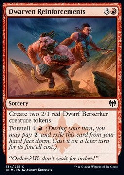 Dwarven Reinforcements⁣ - Kaldheim⁣ (Common)⁣ [134]