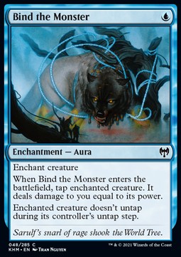 Bind the Monster⁣ - Kaldheim⁣ (Common)⁣ [48]