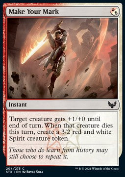 Make Your Mark⁣ - Strixhaven: School of Mages⁣ (Common)⁣ [204]