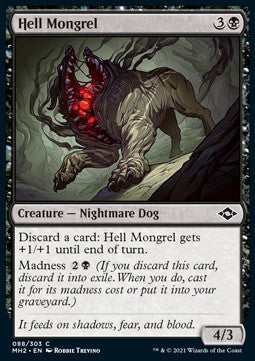 Hell Mongrel⁣ - Modern Horizons 2⁣ (Common)⁣ [88]
