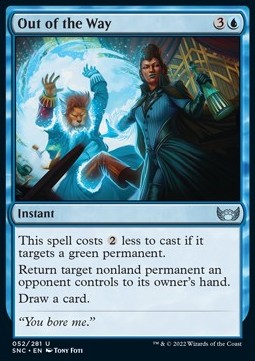 Out of the Way⁣ - Streets of New Capenna⁣ (Uncommon)⁣ [52]