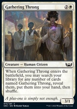 Gathering Throng⁣ - Streets of New Capenna⁣ (Common)⁣ [13]