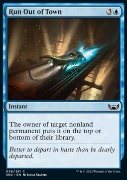 Run Out of Town⁣ - Streets of New Capenna⁣ (Common)⁣ [58]