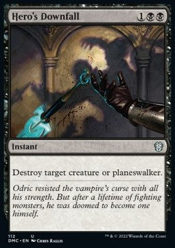 Hero's Downfall⁣ - Commander: Dominaria United⁣ (Uncommon)⁣ [112]