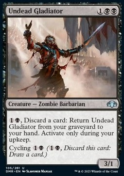 Undead Gladiator⁣ - Dominaria Remastered⁣ (Uncommon)⁣ [105]