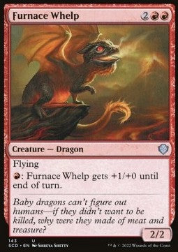 Furnace Whelp⁣ - Starter Commander Decks⁣ (Uncommon)⁣ [143]