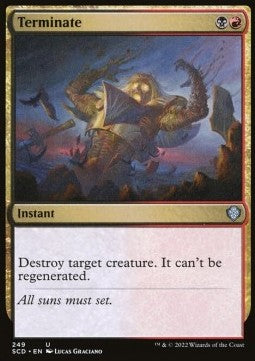 Terminate⁣ - Starter Commander Decks⁣ (Uncommon)⁣ [249]