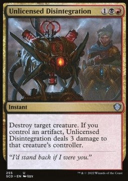 Unlicensed Disintegration⁣ - Starter Commander Decks⁣ (Uncommon)⁣ [255]