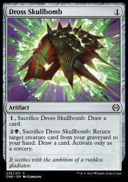 Dross Skullbomb⁣ - Phyrexia: All Will Be One⁣ (Common)⁣ [225]
