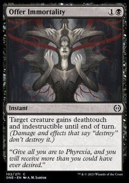 Offer Immortality⁣ - Phyrexia: All Will Be One⁣ (Common)⁣ [102]