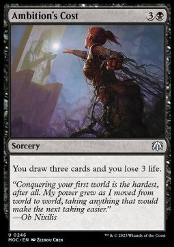Ambition's Cost⁣ - Commander: March of the Machine⁣ (Uncommon)⁣ [246]