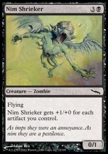 Nim Shrieker⁣ - Mirrodin⁣ (Common)⁣ [73]