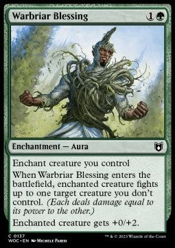 Warbriar Blessing⁣ - Commander: Wilds of Eldraine⁣ (Common)⁣ [137]