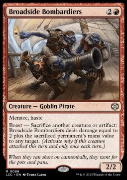 Broadside Bombardiers⁣ - Commander: The Lost Caverns of Ixalan⁣ (Rare)⁣ [86]