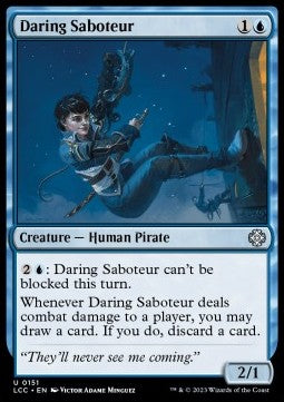 Daring Saboteur⁣ - Commander: The Lost Caverns of Ixalan⁣ (Uncommon)⁣ [151]
