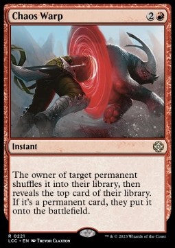 Chaos Warp⁣ - Commander: The Lost Caverns of Ixalan⁣ (Rare)⁣ [221]