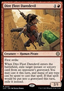 Dire Fleet Daredevil⁣ - Commander: The Lost Caverns of Ixalan⁣ (Rare)⁣ [223]