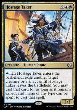 Hostage Taker⁣ - Commander: The Lost Caverns of Ixalan⁣ (Rare)⁣ [271]