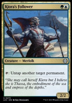 Kiora's Follower⁣ - Commander: The Lost Caverns of Ixalan⁣ (Uncommon)⁣ [273]