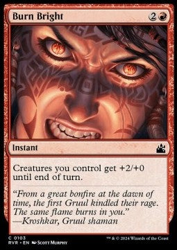 Burn Bright⁣ - Ravnica Remastered⁣ (Common)⁣ [103]