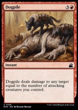 Dogpile⁣ - Ravnica Remastered⁣ (Common)⁣ [108]