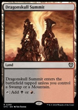Dragonskull Summit⁣ - Commander: Outlaws of Thunder Junction⁣ (Rare)⁣ [289]
