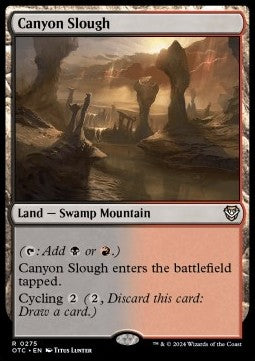 Canyon Slough⁣ - Commander: Outlaws of Thunder Junction⁣ (Rare)⁣ [275]